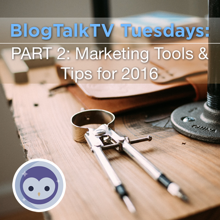 Blab Replay: More Marketing Tools & Tips for 2016