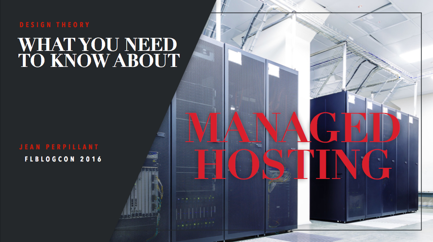 What You Need to Know About Managed Hosting [PRESENTATION SLIDES]