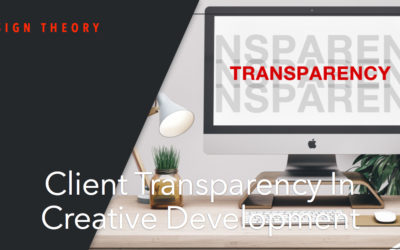 Client Transparency in Creative Development