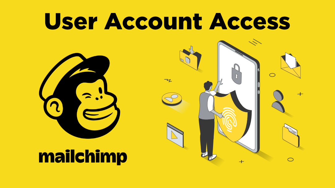 Providing User Access to Your MailChimp Account
