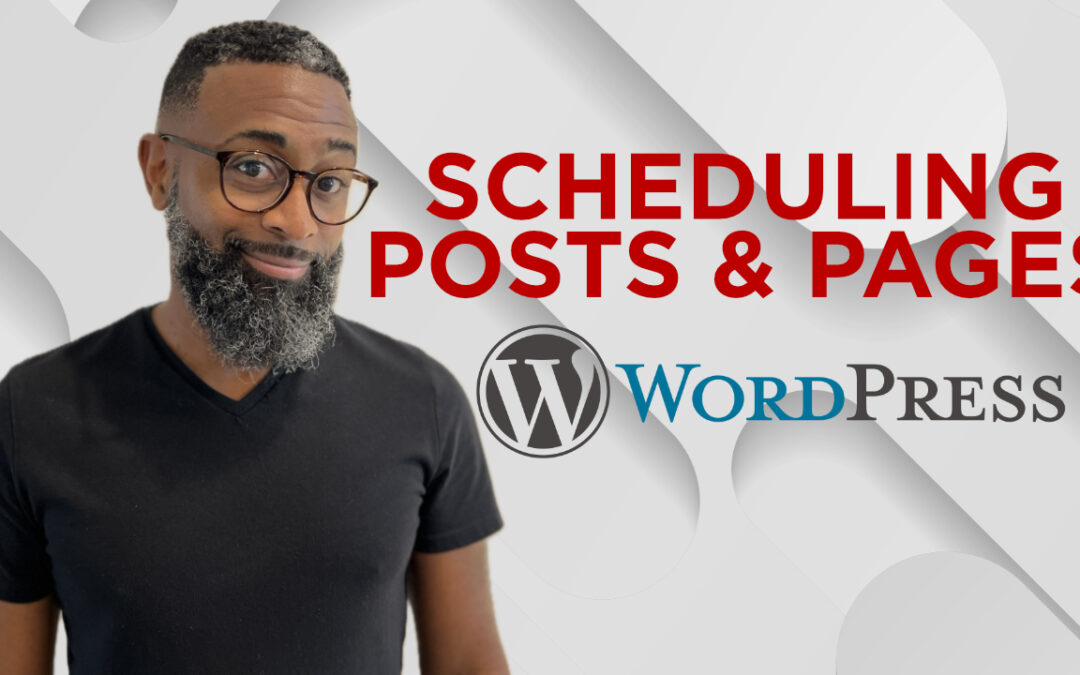 Did You Know You Can Schedule Pages and Posts to Publish in WordPress?